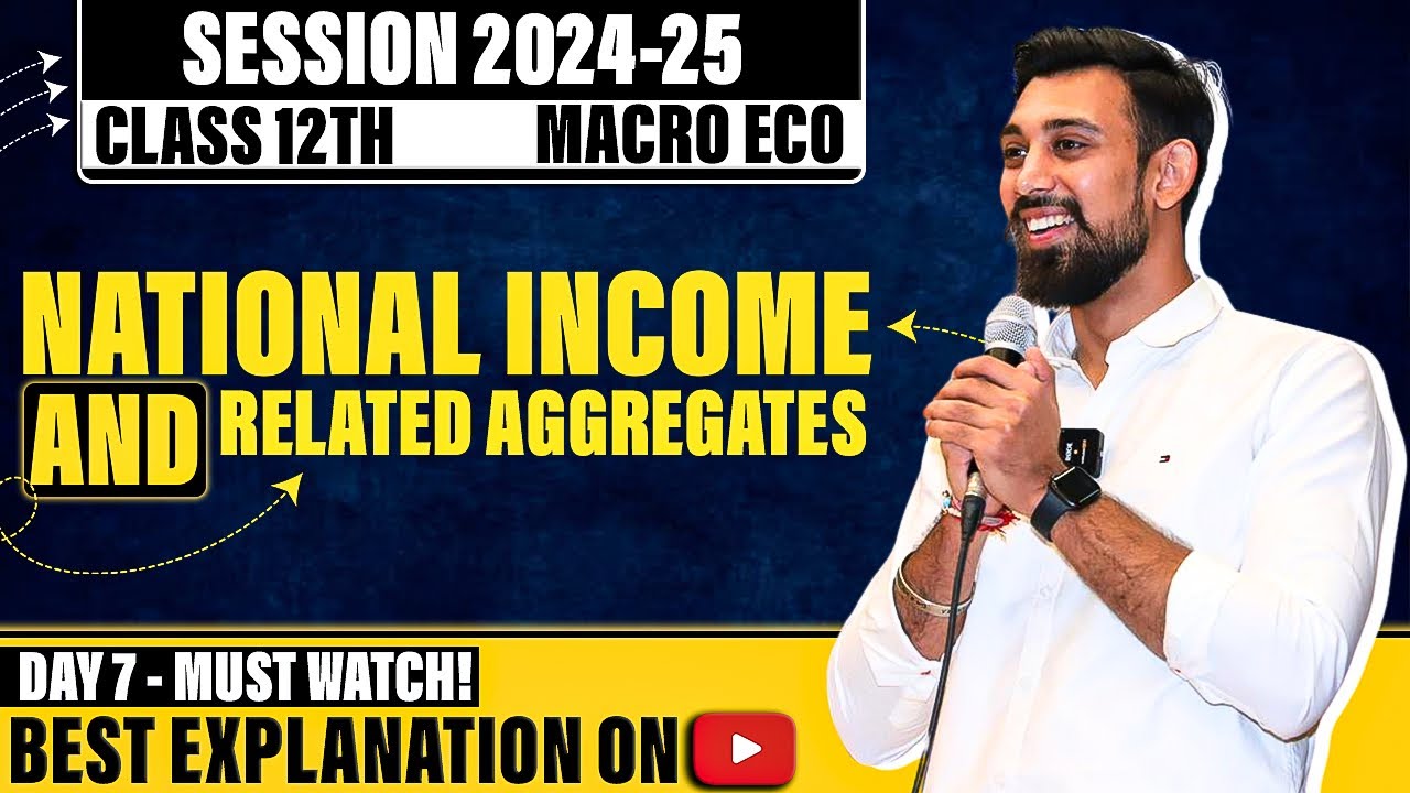 Macroeconomics | National income and related aggregates | Class 12 | chapter 3