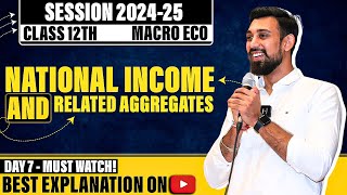 Macroeconomics | National income and related aggregates | Class 12 | chapter 3