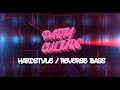 HARDSTYLE REVERSE BASS Party Mix 2022 PARTY CULTURE Episode 2