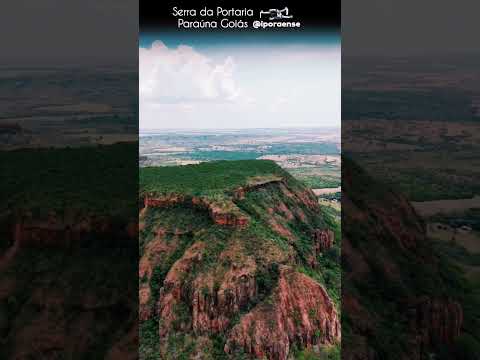 PARAÚNA GOIÁS, PROJETO VISÃO AEREA - ESPECIAL SERRA DA PORTARIA VÍDEO 04/04 PARTE FINAL.