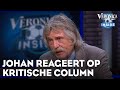 Johan reageert op vernietigende column van Angela de Jong | VERONICA INSIDE