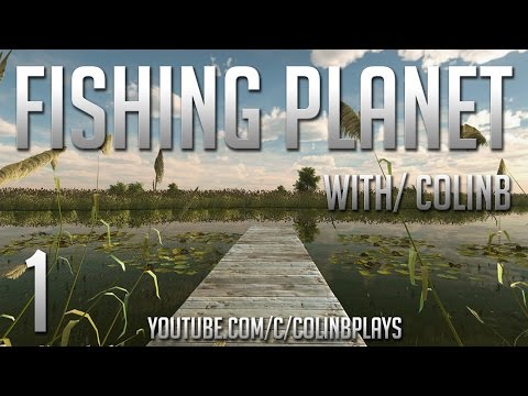 Fishing Planet :: Introduction/Getting Started! :: Episode 1 (Fishing Simulator)