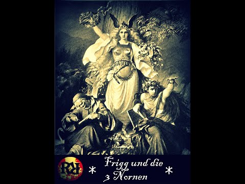 Frigg und die 3 Nornen: Germanische Mythologie Folge 13