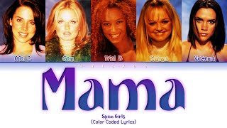 Download lagu Spice Girls - Mama (Color Coded Lyrics) mp3