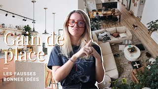GAIN DE PLACE : Les fausses bonnes idées