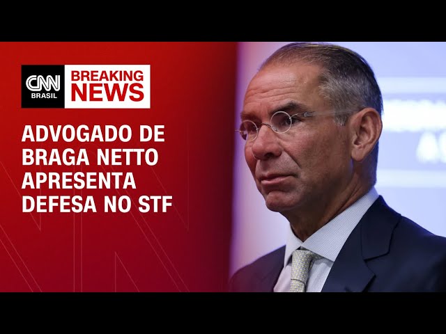 Advogado de Braga Netto apresenta defesa no STF | LIVE CNN