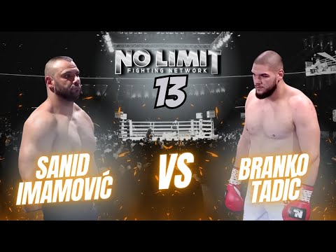 NO LIMIT 13 | Sanid Imamović vs Branko Tadić | BUGOJNO | 12.11.2021.