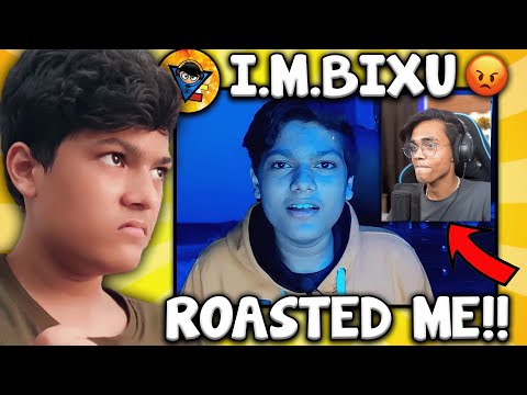 @imbixu ROASTED ME!!! (My Reaction😡)
