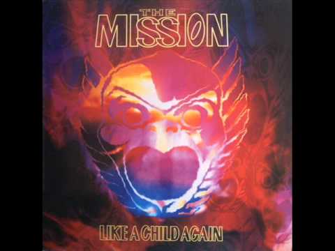 The Mission - Like A Child Again (Extended)