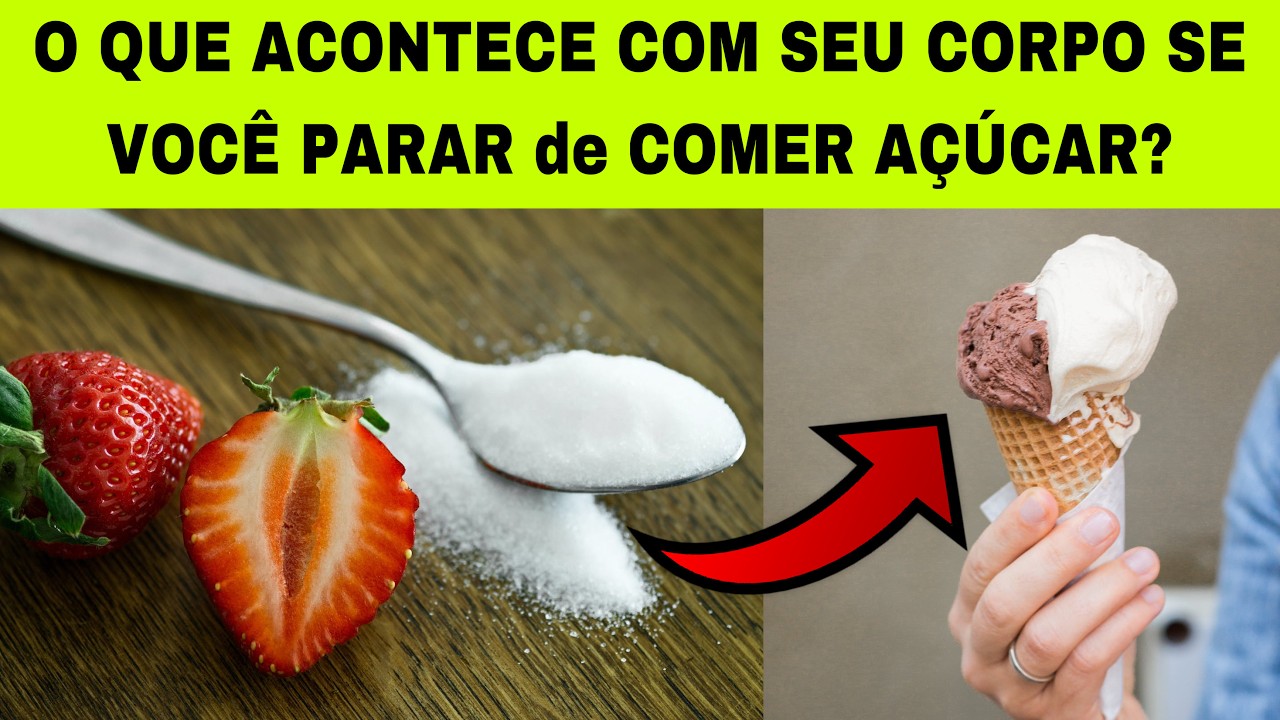 10 PASSOS para NUNCA mais COMER AÇÚCAR e 9 BENEFÍCIOS de VIVER SEM DOCES e AÇÚCAR
