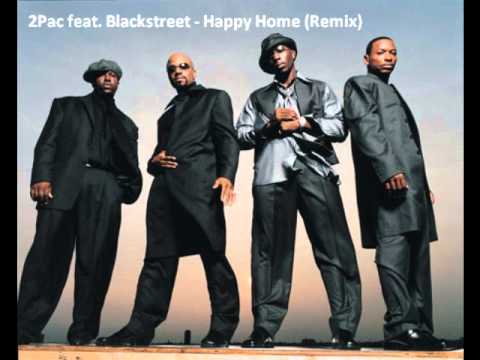 2Pac feat. Blackstreet - Happy Home (Remix)