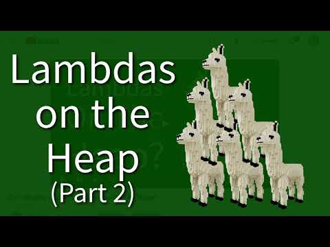 C++ Weekly - Ep 478 - Lambdas on the Heap (2)