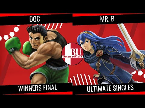 BU Smash Society S10 W6 - Doc (Little Mac) vs Mr. B (Lucina) [Winners Final]
