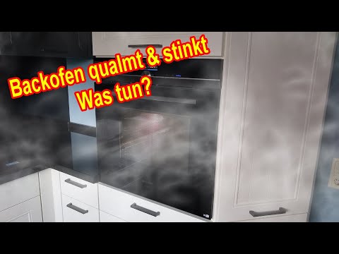 Backofen qualmt und stinkt - Was tun / Backofen raucht Ursachen & Gründe