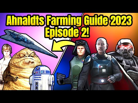 AHNALDT’S FARMING GUIDE FOR 2023 ON A NEW ACCOUNT EPISODE 2! Tips + Account Update. Galaxy of Heroes