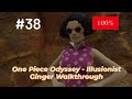 One Piece Odyssey Illusionist Ginger 100 Walkthrough Part 38