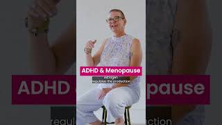 The ADHD-Menopause Connection