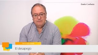 Enric más cerca: El desapego - Enric Corbera