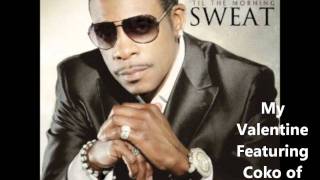 Keith Sweat - &#39;Til The Morning Album - My Valentine Feat. Coko of SWV (In stores 11.8.11)