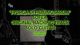 Download lagu SYURGA DI HUJUNG JARUM - SOFEA - SOLO BACKING TRACK mp3