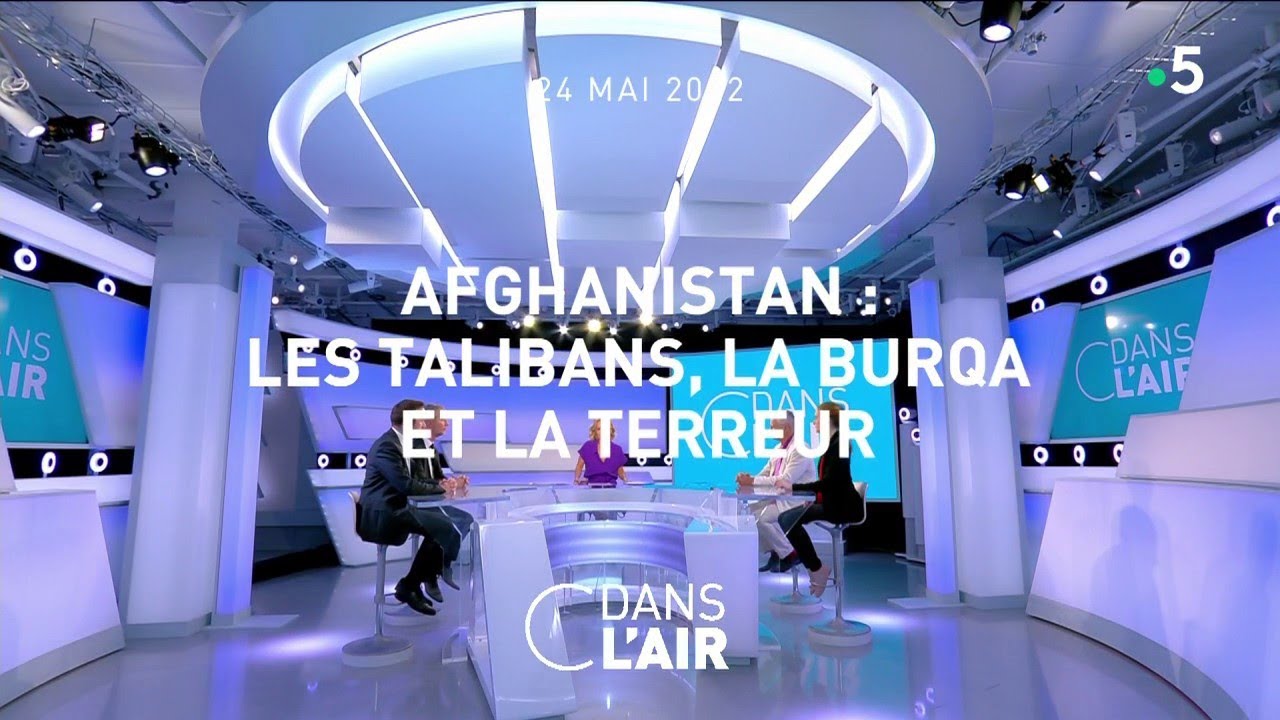 Afghanistan : les talibans, la burqa et la terreur #cdanslair 24.05.2022