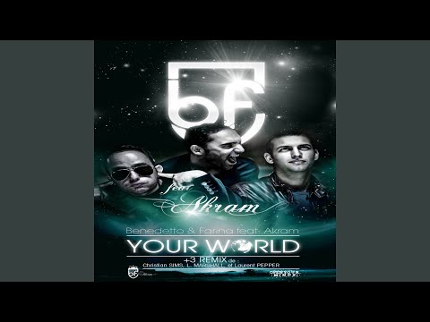 Your World (feat. Akram) (Original Club Mix)