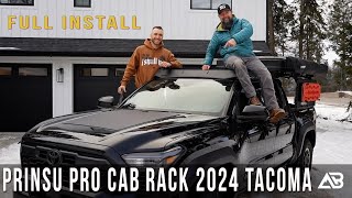 PRINSU PRO CAB RACK 2024 TOYOTA TACOMA How To Install | Fast, Easy and Strong