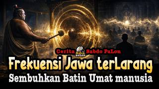 Download lagu FREKUENSI JAWA terLARANG‼️ yang Menyembuhkan BATIN Umat manusia #sabdopalon mp3