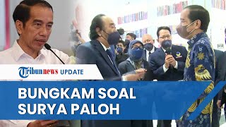 Kata Jokowi soal Isi Pertemuannya dengan Surya Paloh di Istana Negara: Mau Tahu Aja