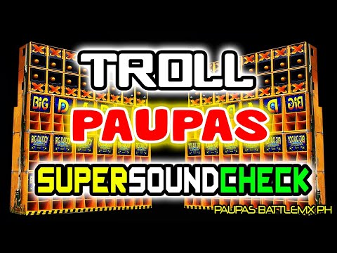 Troll Paupas Super Soundcheck PAUPAS BATTLEMIX PH