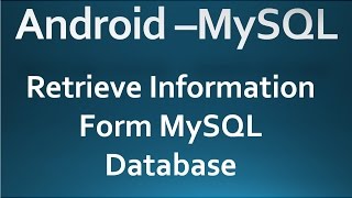 Android MySQL - 03 - Retrieve information from Database