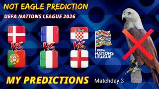 MY UEFA NATIONS LEAGUE 2026 PREDICTION | Matchday 3