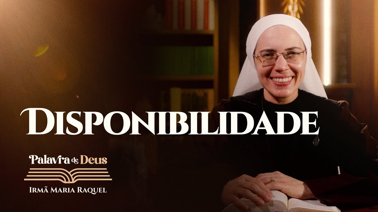 Disponibilidade (Mc 1,14-20) Palavra de Deus | Irmã Maria Raquel 12/01