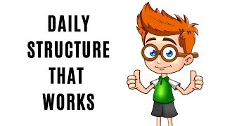 How To Structure Your Day For Productivity | Daily Structure That Works