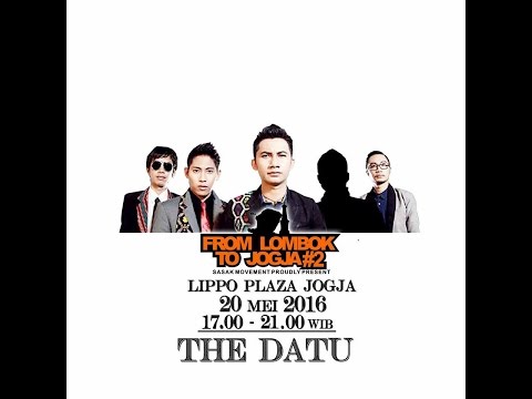 The Datu - Berayen Dengan | From Lombok To Jogja #2