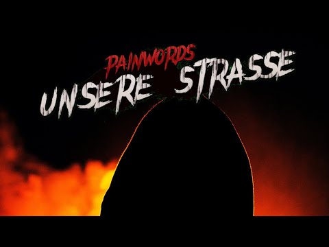 painwords - UNSERE STRASSE #fckafd #fcknzs