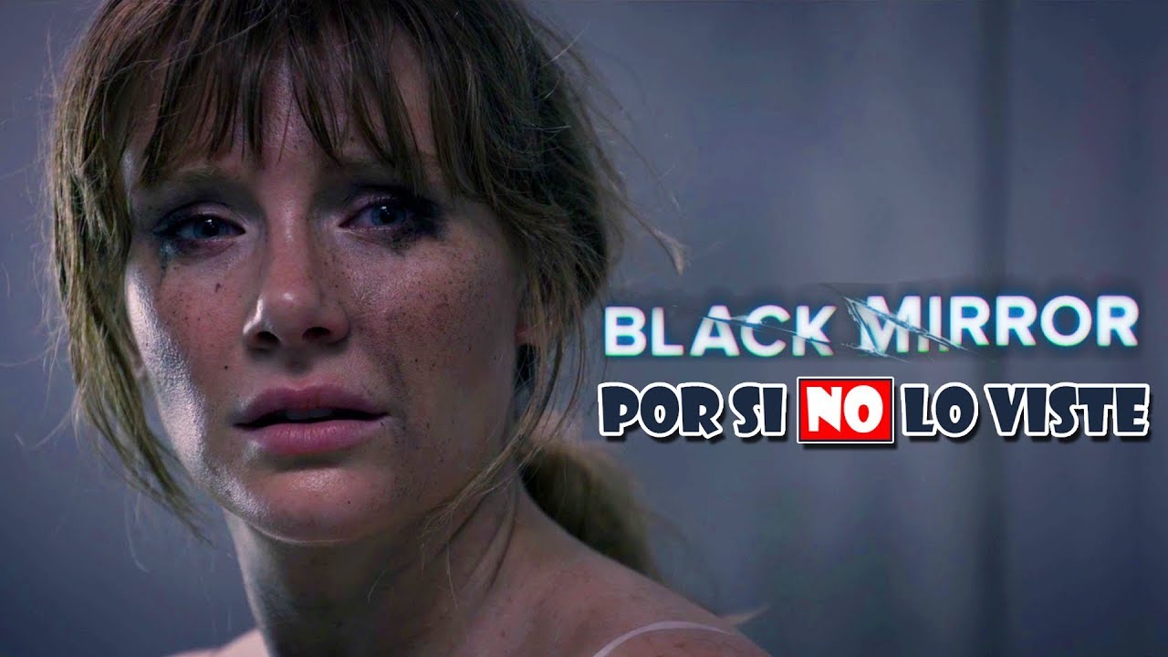 Por si no lo viste: BLACK MIRROR (Temporadas 1, 2 y 3)