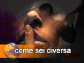 come sei diversa