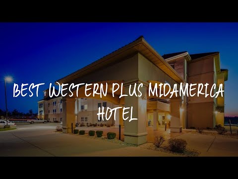 Best Western Plus MidAmerica Hotel Review - Mascoutah , United States of America