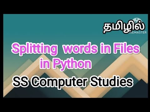 Splitting Words In Files In Python Python In Tamilsscomputerstudies Python Files Splitting