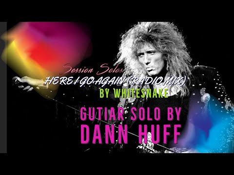 Dann Huff Guitar Solo / Video Demo - Here I Go Again (Radio Version) by Whitesnake
