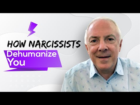How Narcissists Dehumanize You