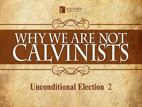 Unconditional Election (2)