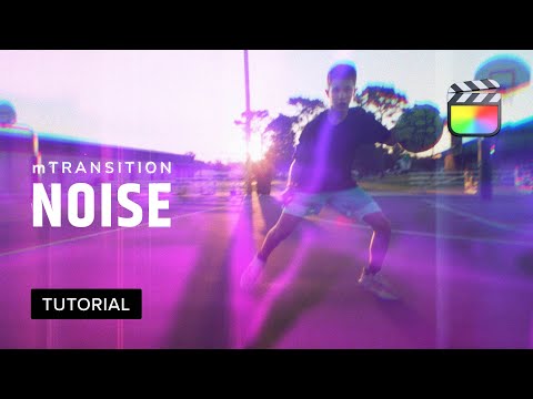 mTransition Noise Tutorial — all the know-how you need! — MotionVFX