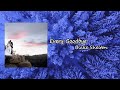 Blake Shelton - Every Goodbye  Lyric