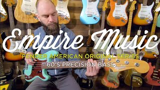 Video thumbnail for Fender American Original '60s Precision Bass - EMPIRE MUSIC by Empire Music