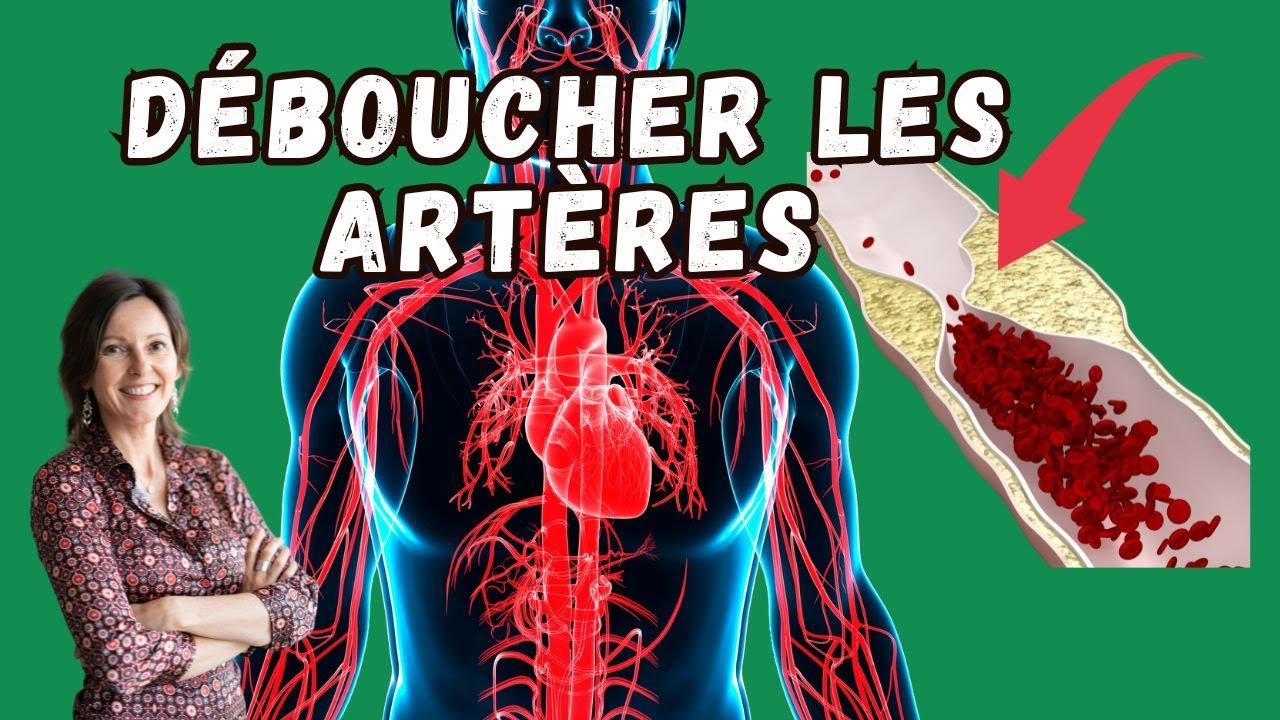 Comment déboucher les artères ?
