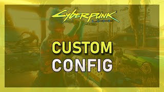 Cyberpunk 2077 - How To Change Custom Config (Textures, FOV, Resolution & more)