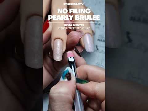 No Filing - Pearly Brulee - HEMA Mentes Reszelésmentes Építőzselé