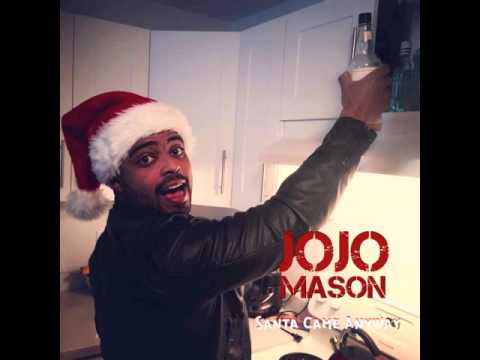 Santa Came Anyway - Jojo Mason